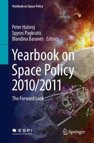 Yearbook on Space Policy 2010/2011 The Forward Look