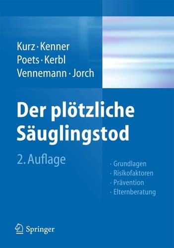Der plötzliche Säuglingstod Grundlagen - Risikofaktoren - Prävention - Elternberatung