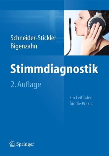 Stimmdiagnostik: Ein Leitfaden für die Praxis (German Edition)