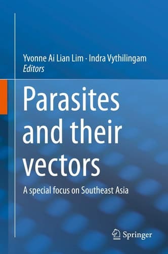 Parasites and their vectors A special focus on Southeast Asia
