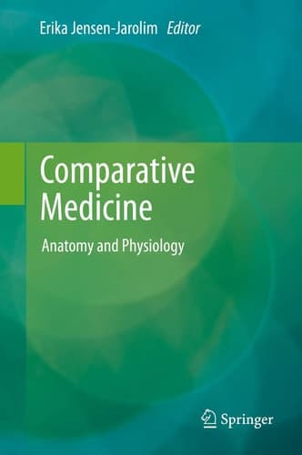 Comparative Medicine Anatomy and Physiology