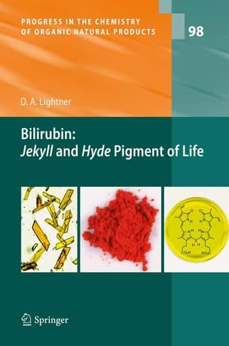 Bilirubin: Jekyll and Hyde Pigment of Life Pursuit of Its Structure Through Two World Wars to the New Millenium