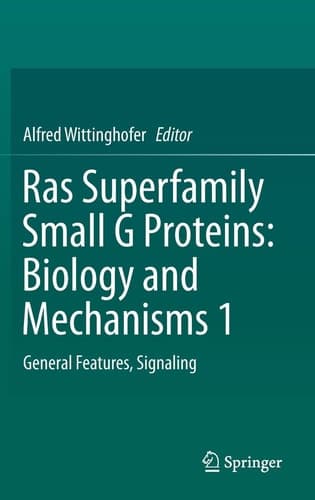 Ras Superfamily Small G Proteins: Biology and Mechanisms 1 General Features, Signaling
