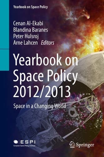 Yearbook on Space Policy 2012/2013 Space in a Changing World