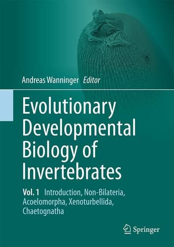 Evolutionary Developmental Biology of Invertebrates 1 Introduction, Non-Bilateria, Acoelomorpha, Xenoturbellida, Chaetognatha