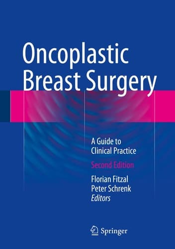 Oncoplastic Breast Surgery A Guide to Clinical Practice