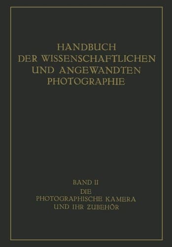 Die Photographische Kamera und ihr Zubehör