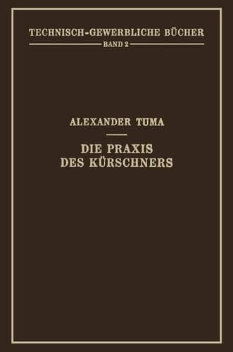 Die Praxis des Kürschners Ein Handbuch