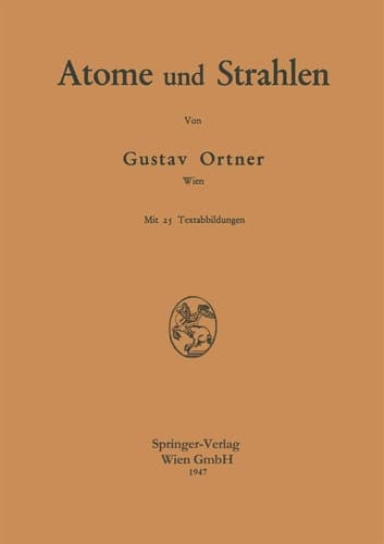 Atome und Strahlen