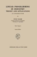 Linear Programming in Industry Theory and Applications. An Introduction
