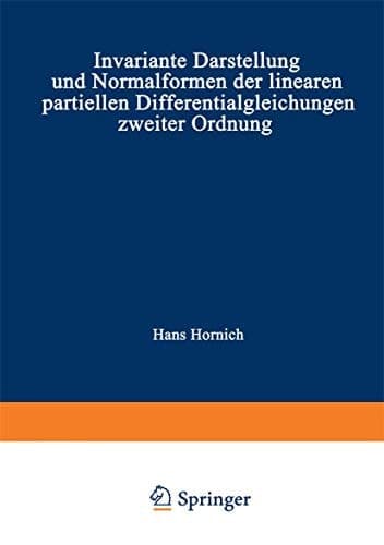 Invariante Darstellung und Normalformen der linearen partiellen Differentialgleichungen zweiter Ordnung