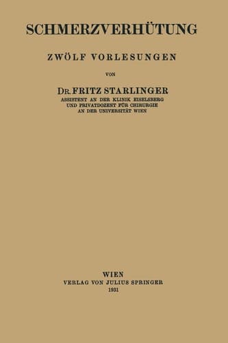 Schmerzverhütung: Zwölf Vorlesungen (German Edition)
