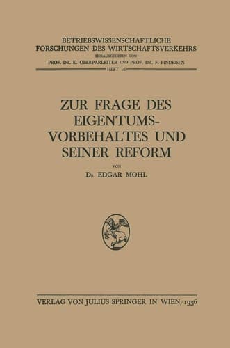 Zur Frage des Eigentumsvorbehaltes und Seiner Reform