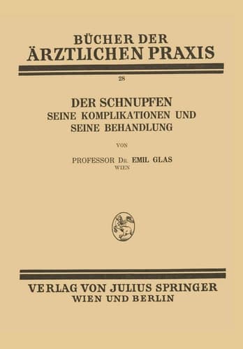Der Schnupfen Seine Komplikationen und Seine Behandlung