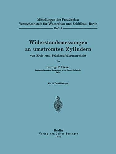 Widerstandsmessungen an umströmten Zylindern von Kreis- und Brückenpfeilerquerschnitt