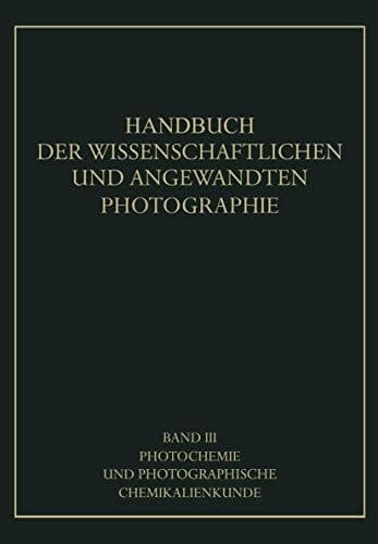 Photochemie und Photographische Chemikalienkunde