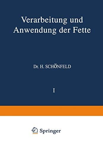 Verarbeitung und Anwendung der Fette Ƶweiter Band