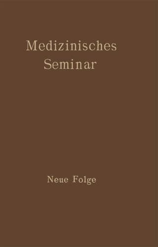 Medizinisches Seminar Neue Folge
