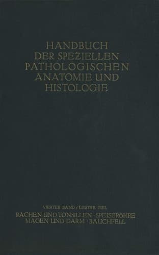 Rachen und Tonsillen; Speiseröhre; Magen und Darm; Bauchfell