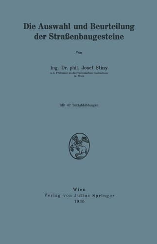 Die Auswahl und Beurteilung der Straßenbaugesteine