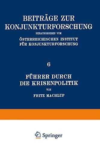 Führer durch die Krisenpolitik.
