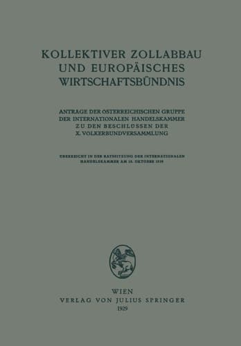 Kollektiver Zollabbau und Europäisches Wirtschaftsbündnis (German Edition)