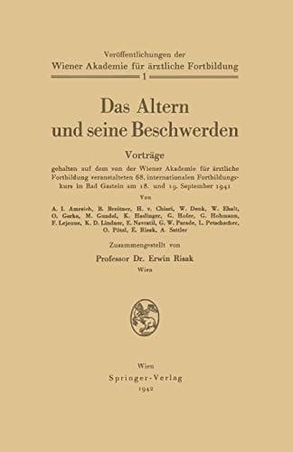 Das Altern und seine Beschwerden Band 1
