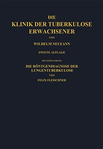 Die Klinik der Tuberkulose Erwachsener (German Edition)