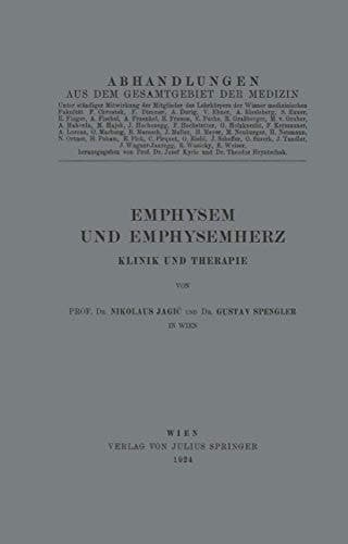 Emphysem und Emphysemherz: Klinik und Therapie (Abhandlungen aus dem Gesamtgebiet der Medizin) (German Edition)