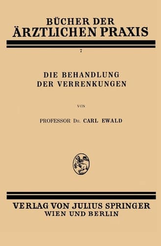 Die Behandlung der Verrenkungen