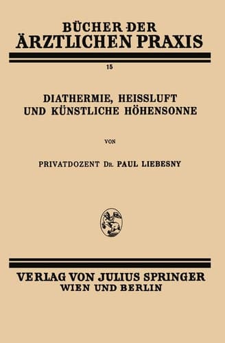 Diathermie, Heissluft und Künstliche Höhensonne Band 15