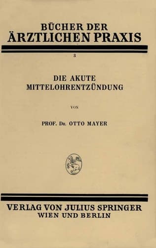 Die Akute Mittelohrentzündung Band 3
