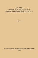 Aus den Internationalen Fortbildungskursen der Wiener Medizinischen Fakultät