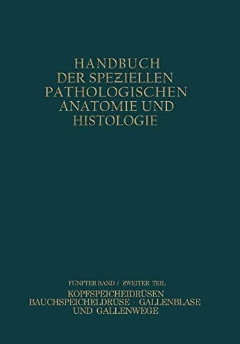 Verdauungsdrüsen Zweiter Teil: Kopfspeicheldrüsen Bauchspeicheldrüse Gallenblase und Gallenwege