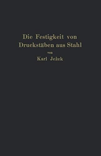 Die Festigkeit von Druckstäben aus Stahl (German Edition)