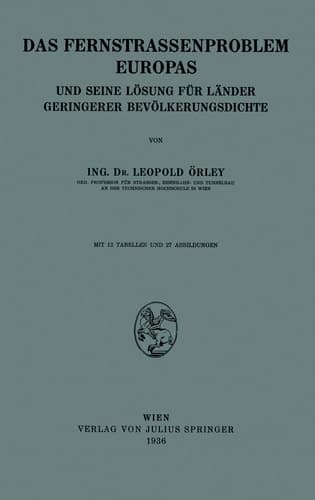 Das Fernstrassenproblem Europas Und Seine Lösung für Länder Geringerer Bevölkerungsdichte