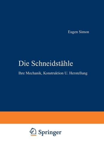 Die Schneidstähle Ihre Mechanik, Konstruktion U. Herstellung