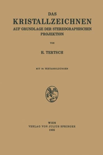Das Kristallzeichnen auf Grundlage der Stereographischen Projektion (German Edition)