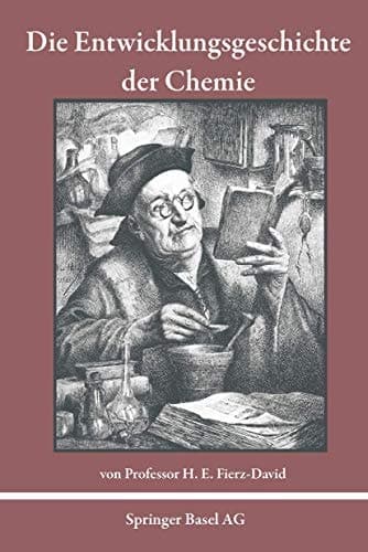 Die Entwicklungsgeschichte der Chemie: Eine Studie (Wissenschaft und Kultur) (German Edition)