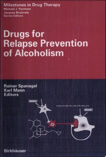 Drugs for Relapse Prevention of Alcoholism