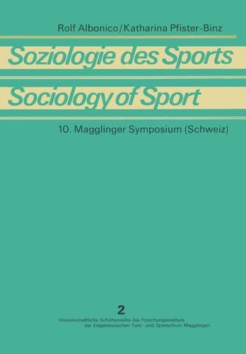 Soziologie des Sports / Sociology of Sport Theoretische und methodische Grundlagen / Theoretical Foundations and Research Methods