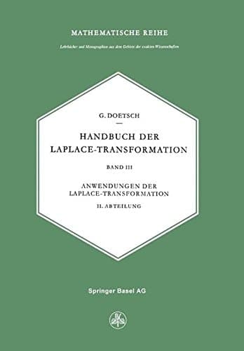 Handbuch der Laplace-Transformation Band 3: Anwendungen der Laplace-Transformation