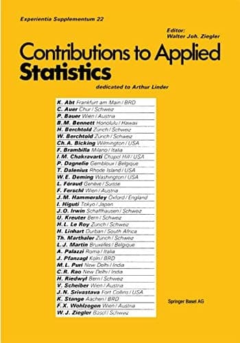 Contribution to Applied Statistics Dedicated to Professor Arthur Linder