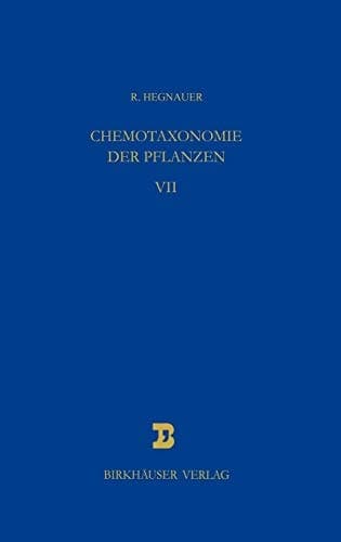 Chemotaxonomie der Pflanzen Eine Übersicht über die Verbreitung und die systematische Bedeutung der Pflanzenstoffe