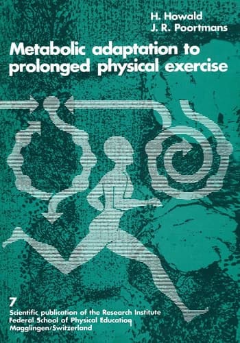 Metabolic Adaptation to Prolonged Physical Exercise Proceedings of the Second International Symposium on Biochemistry of Exercise Magglingen 1973