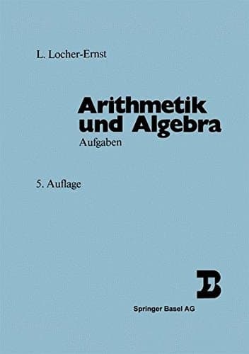 Arithmetik und Algebra AUFGABEN