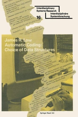 Automatic Coding: Choice of Data Structures (Interdisciplinary Systems Research)