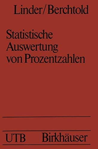 Statistische Auswertung von Prozentzahlen. Probit- und Logitanalyse mit EDV