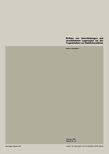 Einfluss von Verschiebungen und verschiedenen Lagerungen auf das Tragverhalten von Stahlbetonstützen