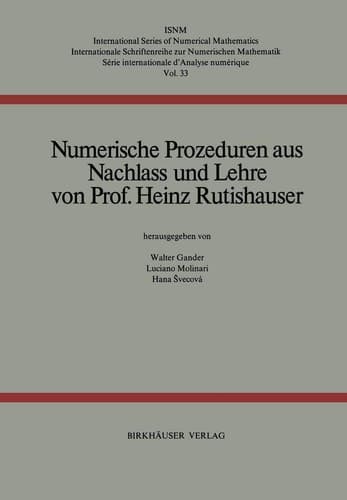 Numerische Prozeduren: Aus Nachlass und Lehre (International Series of Numerical Mathematics, 33) (German Edition)